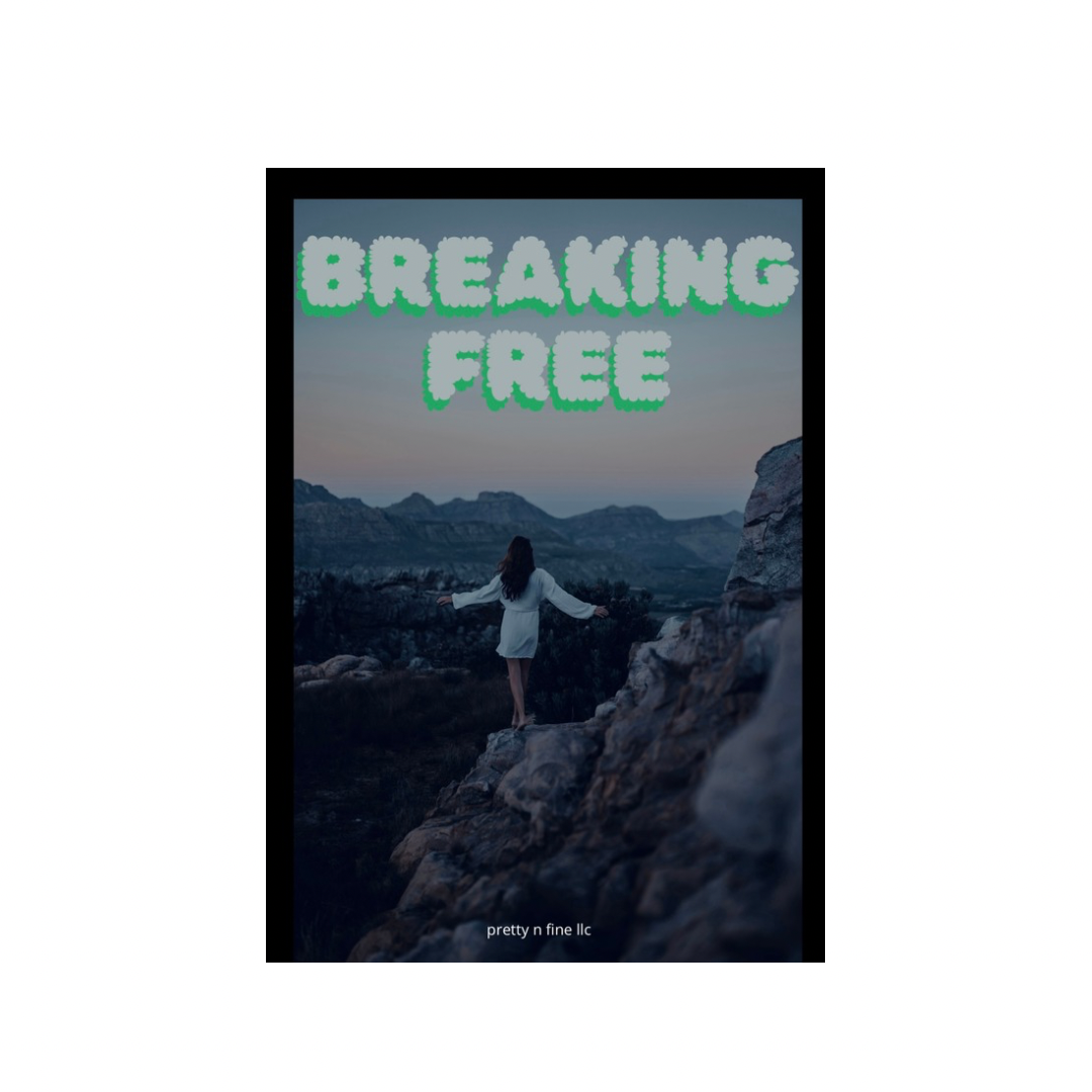 Breaking Free